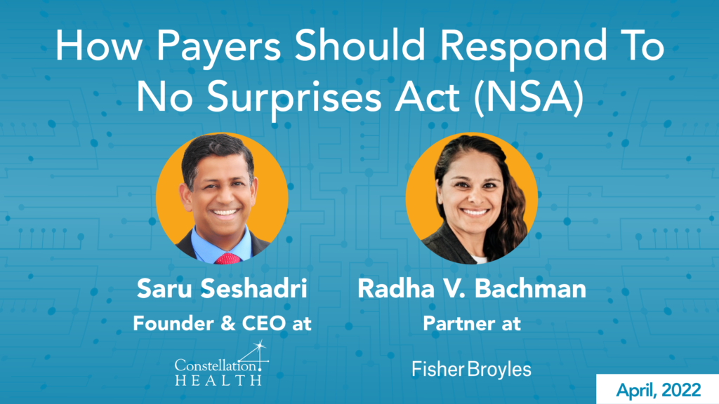 Saru Seshadri | Radha Bachman | healthcare payer webinar | no surprises act | surprise billing | how payers respond to no surprise act